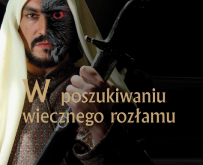 W poszukiwaniu wiecznego rozłamu