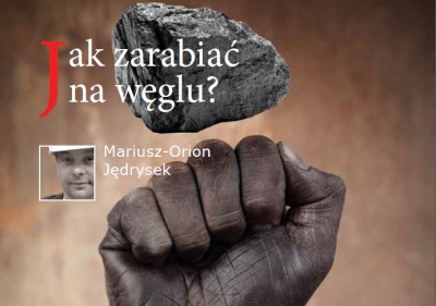 Jak zarabiać na węglu?