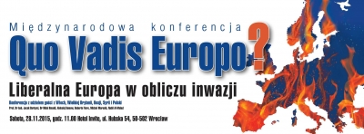 Międzynarodowa konferencja "Quo Vadis Europo?"