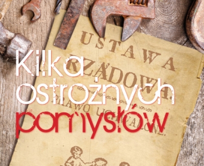 Kilka ostrożnych pomysłów