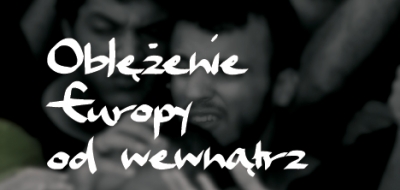 Oblężenie Europy od wewnątrz