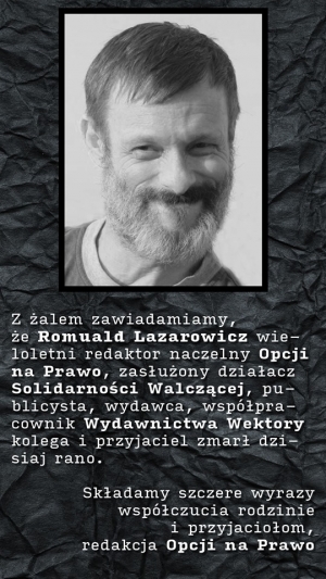 Wieloletni redaktor naczelny ONP - Romuald Lazarowicz nie żyje